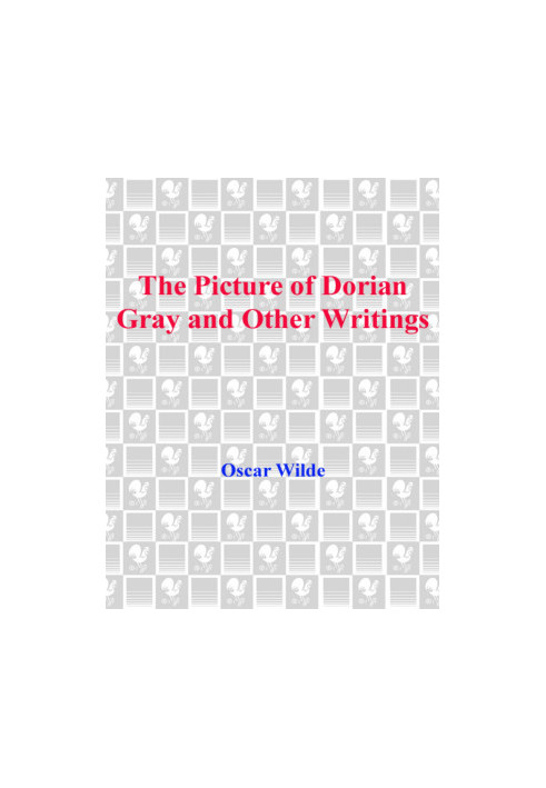 The Picture of Dorian Gray and Other Writings
