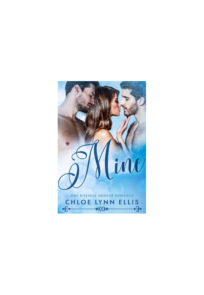 Mine · MMF Bisexual Menage Romance