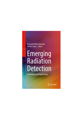 Emerging Radiation Detection: Technology and Applications