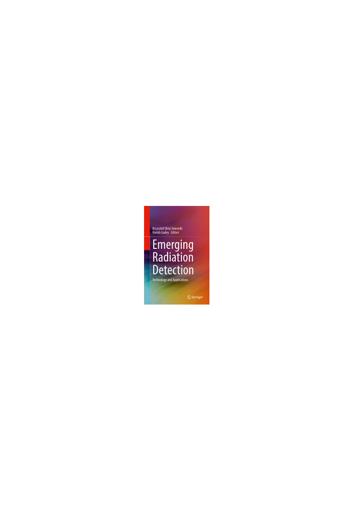 Emerging Radiation Detection: Technology and Applications