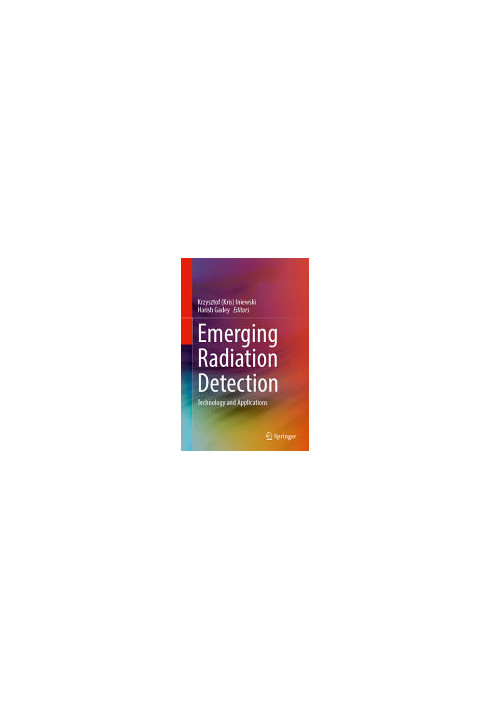 Emerging Radiation Detection: Technology and Applications
