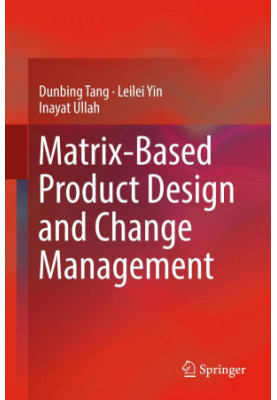 Matrix-based product design and change management