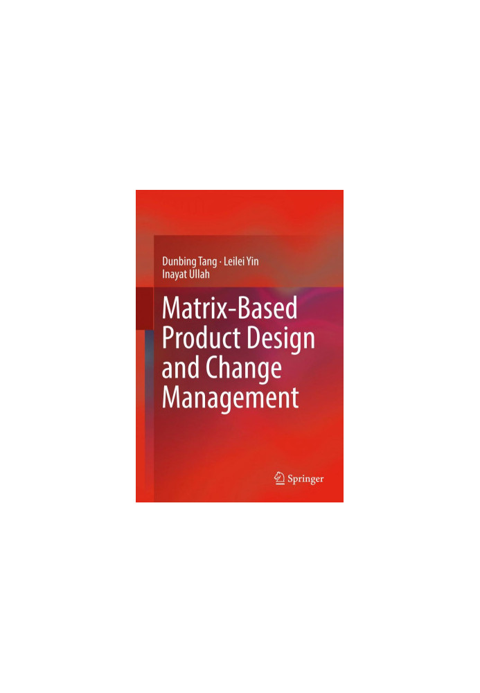 Matrix-based product design and change management