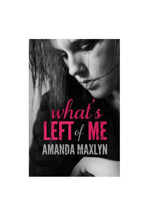 [What's Left of Me 01] • What's Left of Me