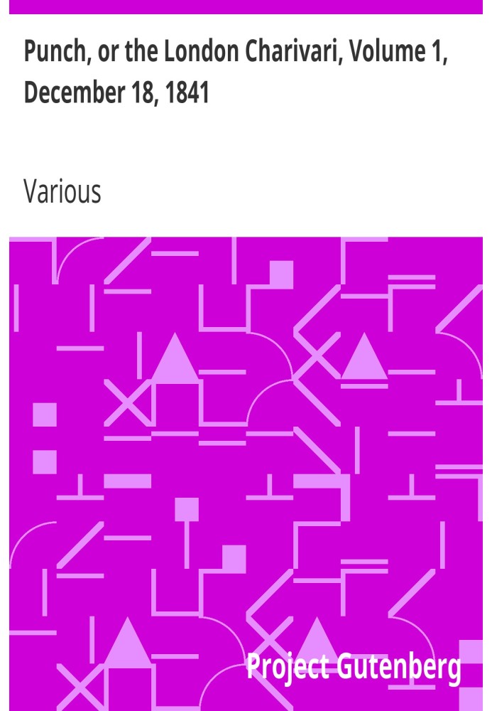 Панч, или Лондонский Чаривари, Том 1, 18 декабря 1841 г.
