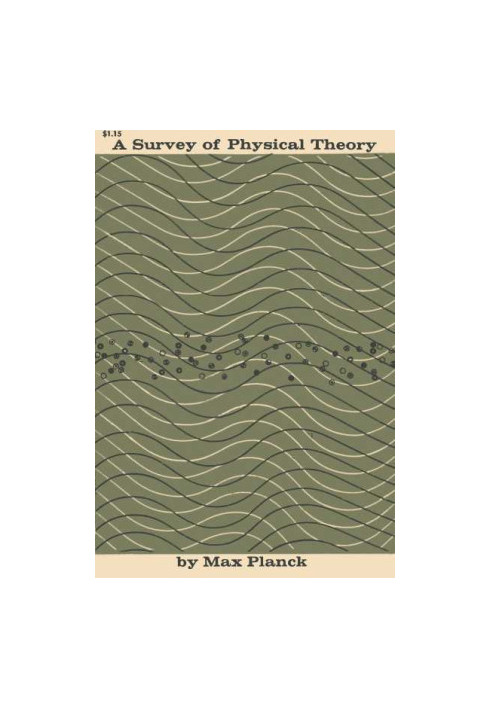 A Survey of Physical Theory [a.k.a. A Survey of Physics]
