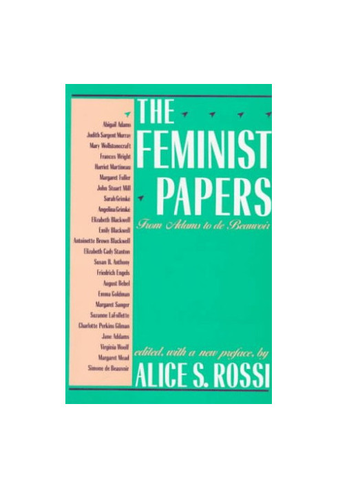 The Feminist Papers: From Adams to de Beauvoir