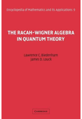The Racah-Wigner algebra in quantum theory