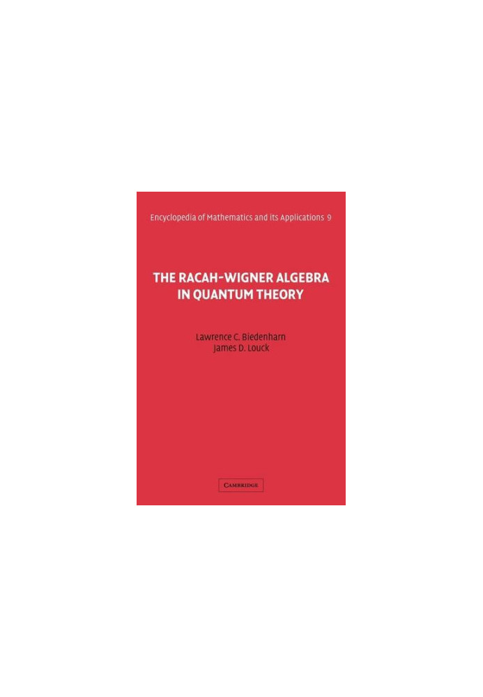 The Racah-Wigner algebra in quantum theory