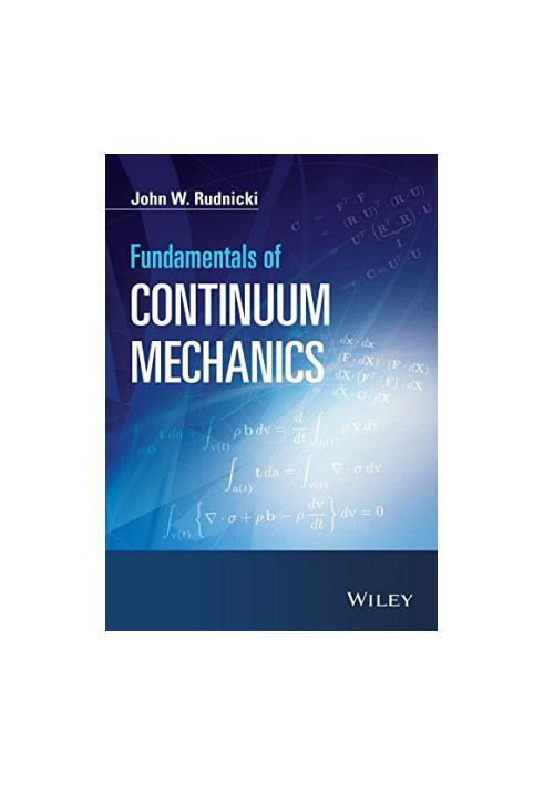 Fundamentals of Continuum Mechanics