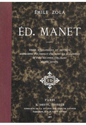 Ed. Manet: biographical and critical study