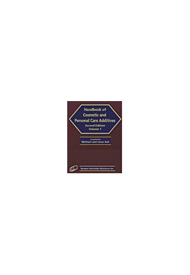 Handbook of Cosmetic and Personal Care Additives, Volumes 1-2 (2nd Edition)