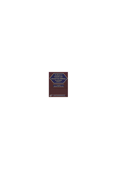 Handbook of Cosmetic and Personal Care Additives, Volumes 1-2 (2nd Edition)