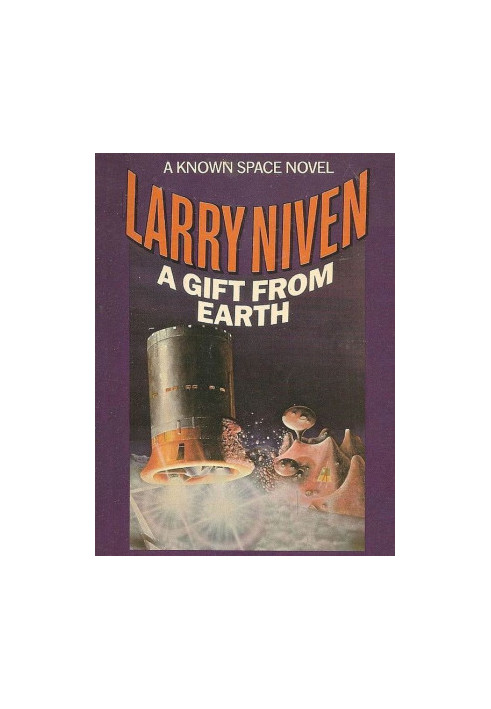 Known Space 05 - A Gift From Earth