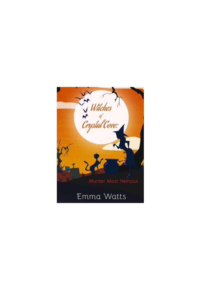 Witches of Crystal Cove 15-Murder Most Heinous