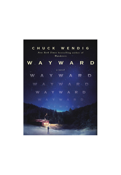 Wayward: A Novel