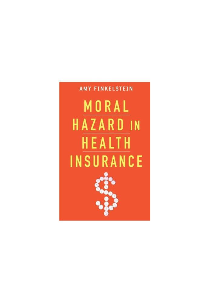 Moral Hazard in Health Insurance