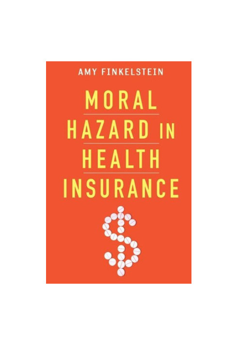 Moral Hazard in Health Insurance