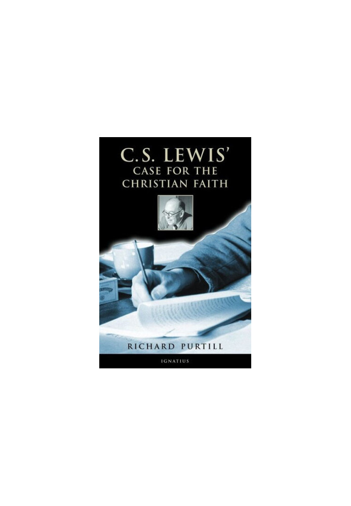 C.S. Lewis' Case for the Christian Faith