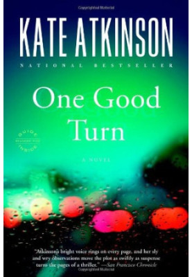 One Good Turn: A Novel