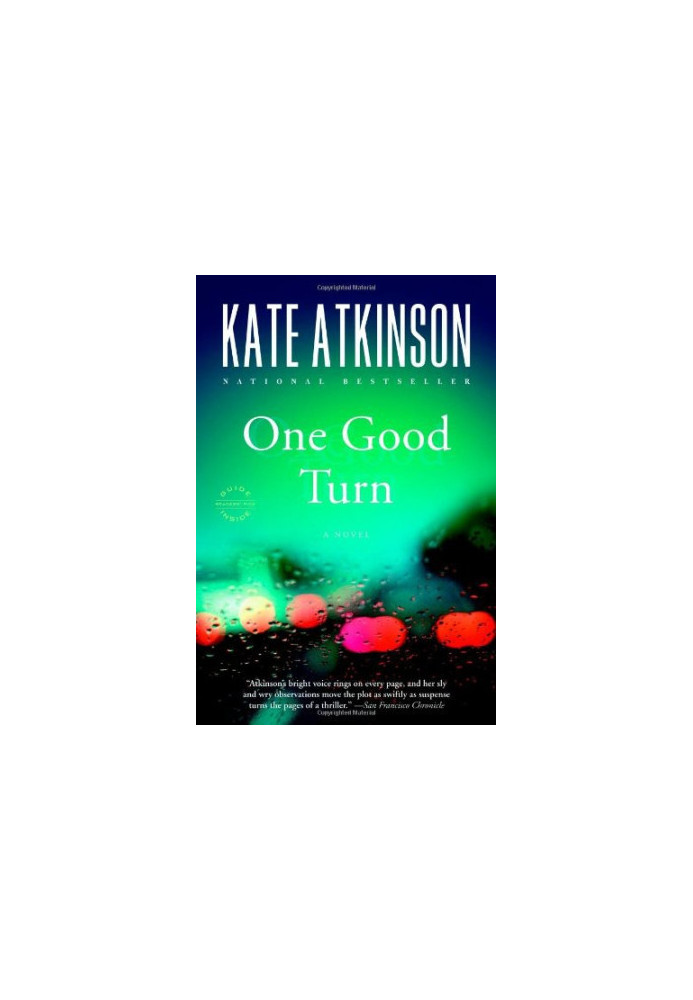 One Good Turn: A Novel
