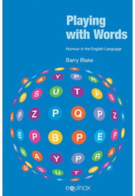 Playing with words : humour in the English language
