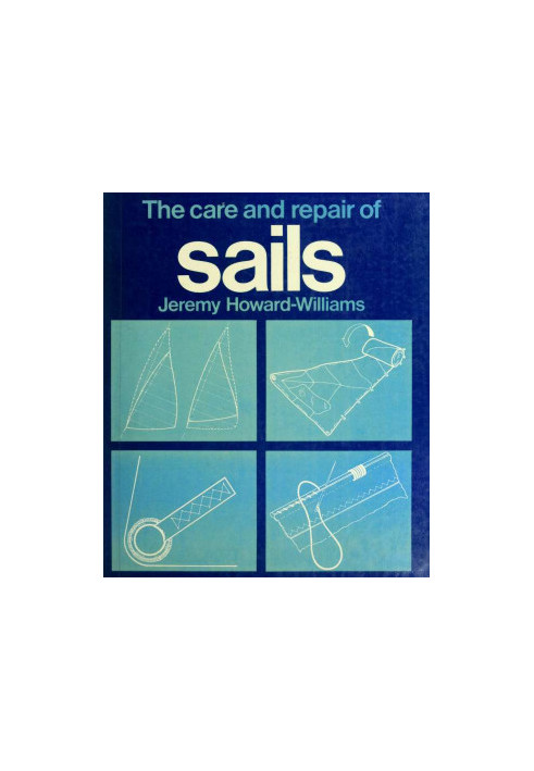 Care and repair of sails