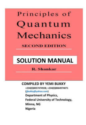 Solutions Manual for Principles Of Quantum Mechanics