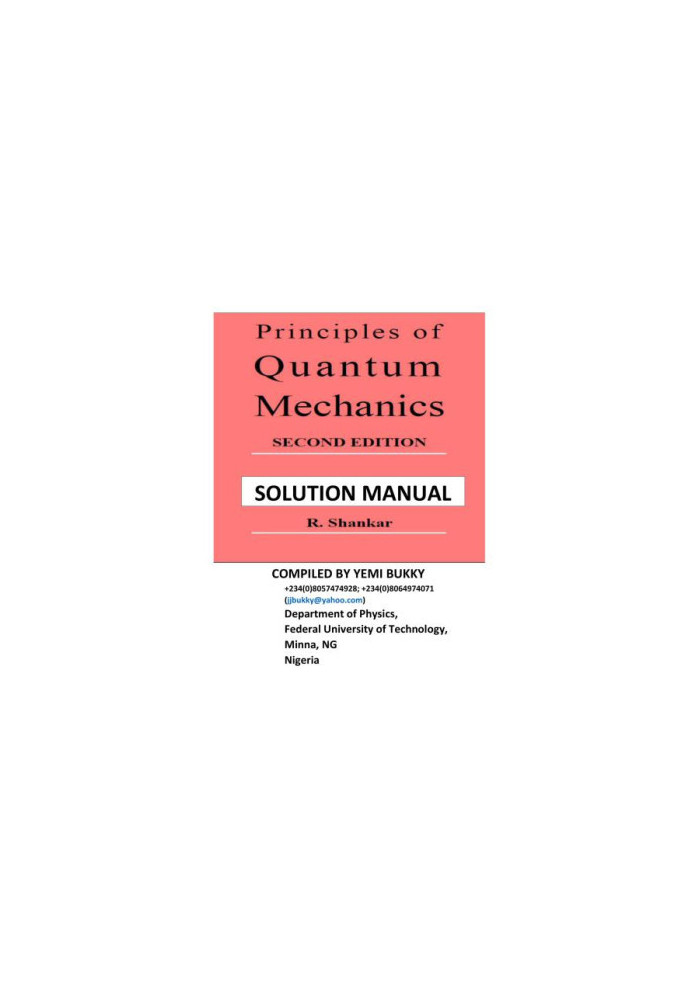 Solutions Manual for Principles Of Quantum Mechanics