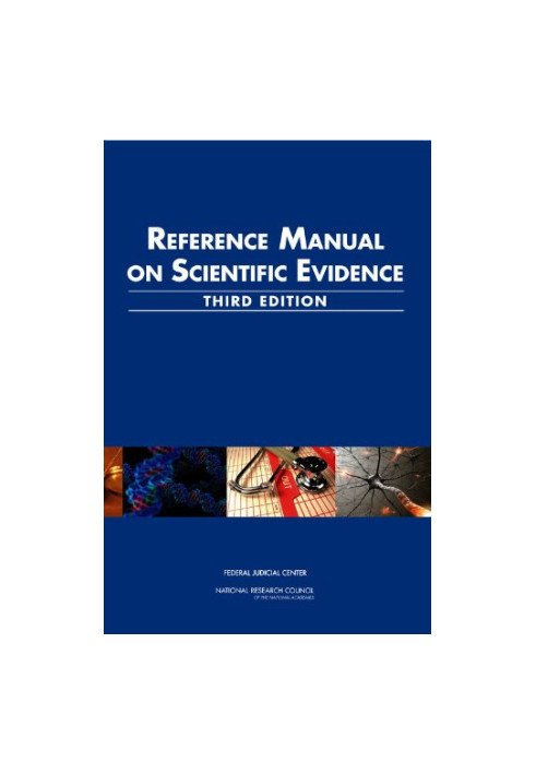 Reference Manual on Scientific Evidence, Third Edition