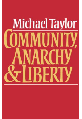 Community, Anarchy and Liberty