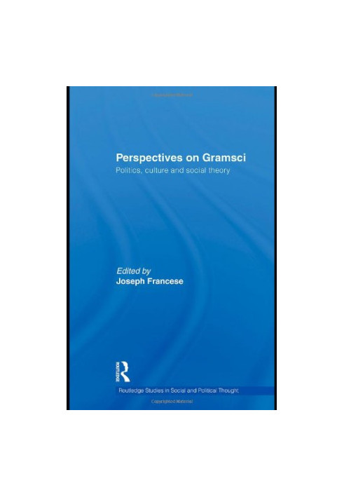 Perspectives on Gramsci - Politics, culture and social theory
