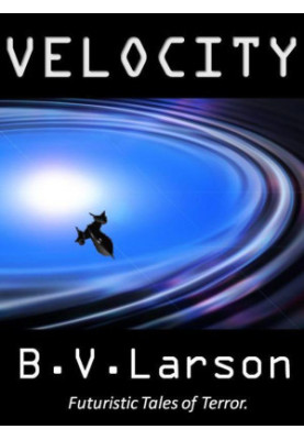 Velocity - Fifteen Futuristic Tales of Terror