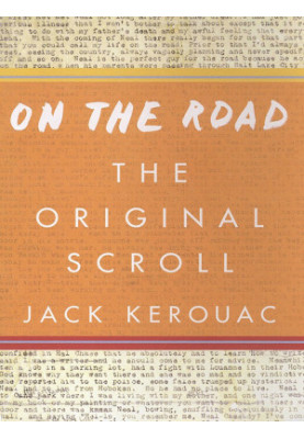 On the Road: The Original Scroll
