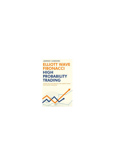 Elliott Wave-Fibonacci High Probability Trading