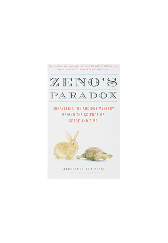 Zeno’s Paradox: Unraveling the Ancient Mystery Behind the Science of Space and Time