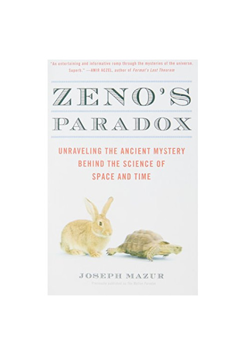 Zeno’s Paradox: Unraveling the Ancient Mystery Behind the Science of Space and Time