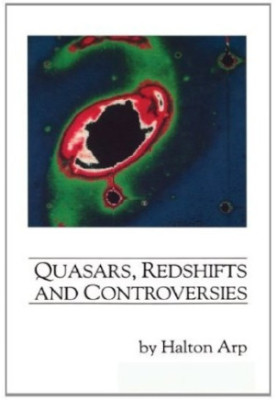 Quasars, Redshifts, and Controversies