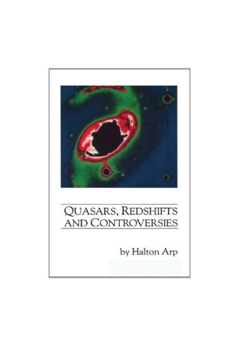 Quasars, Redshifts, and Controversies