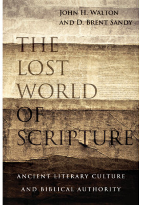 The Lost World of Scripture