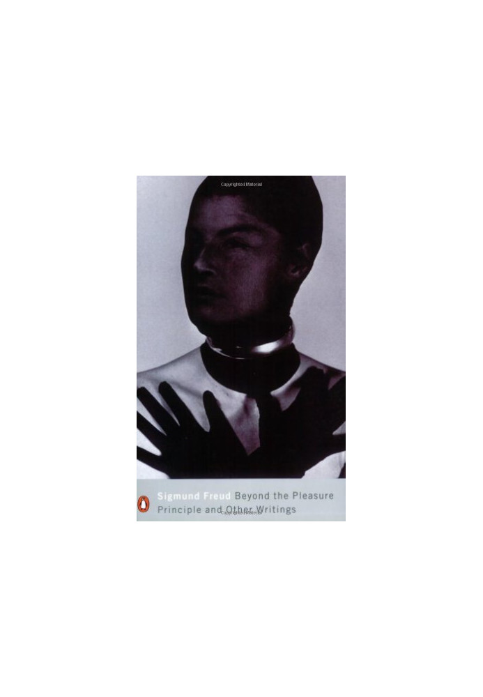 Beyond the Pleasure Principle: And Other Writings (Penguin Modern Classics)