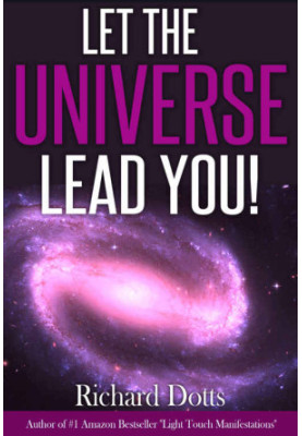 Let The Universe Lead You!