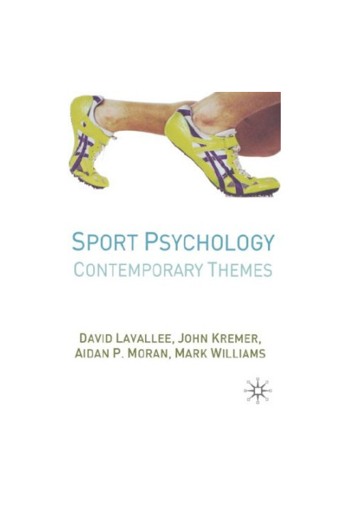 Sport Psychology - Contemporary Themes.