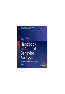 Handbook of Applied Behavior Analysis: Integrating Research into Practice