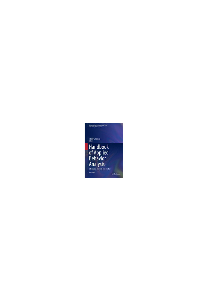 Handbook of Applied Behavior Analysis: Integrating Research into Practice