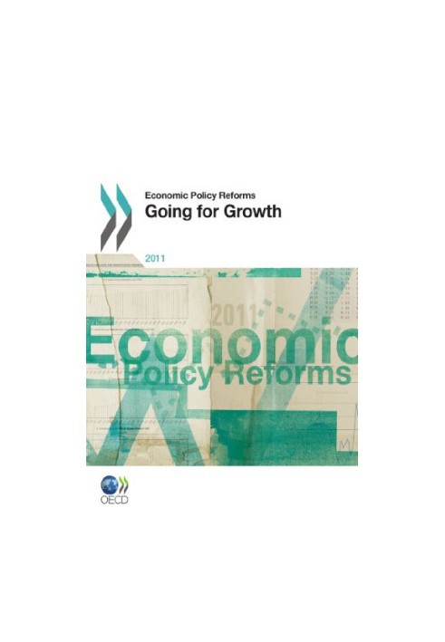 Economic Policy Reforms 2011 - Going for Growth