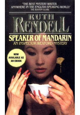 The Speaker of Mandarin (Inspector Wexford, 12)