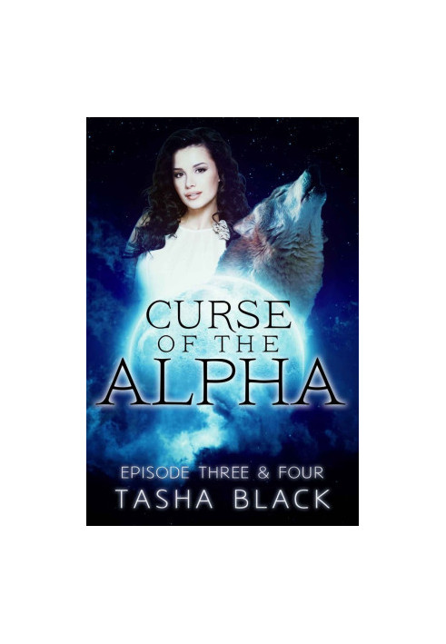 [Tarker's Hollow: Curse of the Alpha 3 & 04] • Curse of the Alpha · Episodes 3 & 4