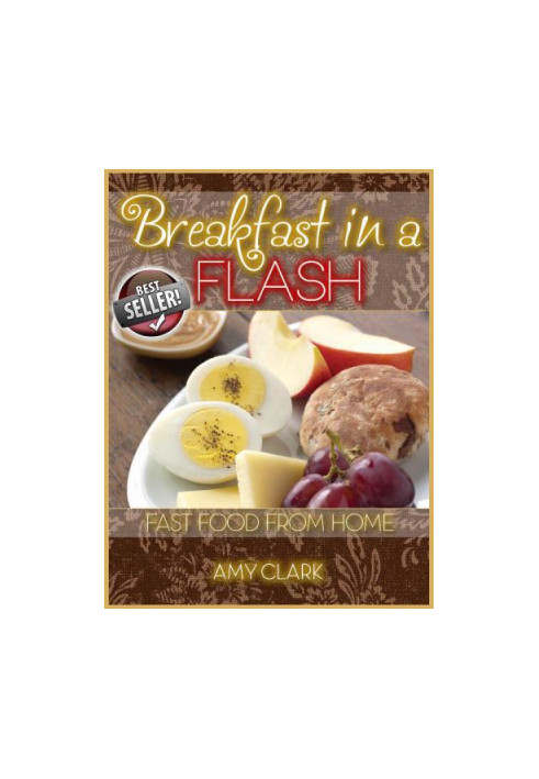 Fast Food From Home: Breakfast in a Flash