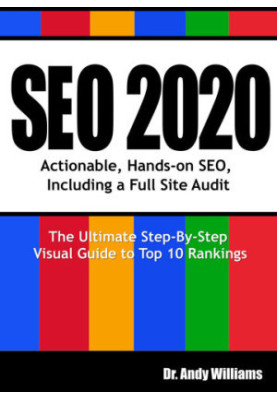SEO 2020: Actionable, Hands-on SEO, Including a Full Site Audit (Webmaster Series Book 1)